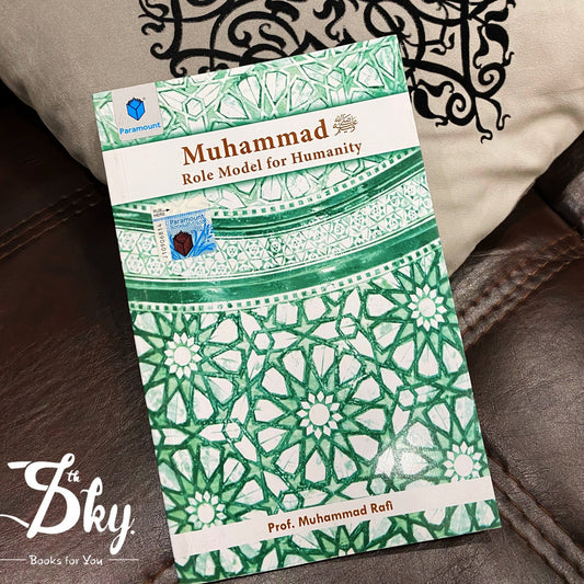 Muhammad S.A.W Role Model For Humanity