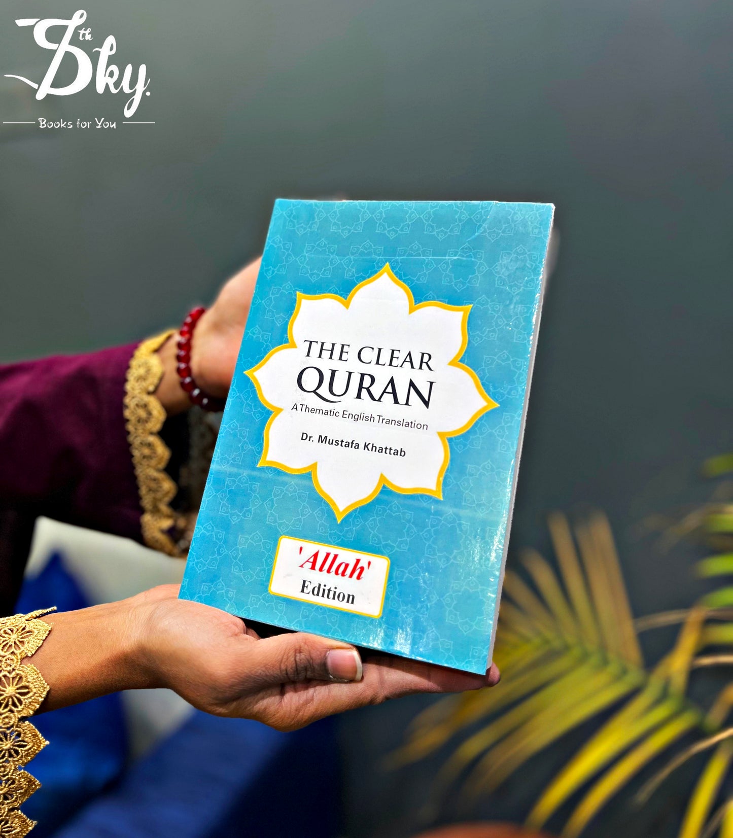 The Clear Quran By Dr. Mustafa Khattab