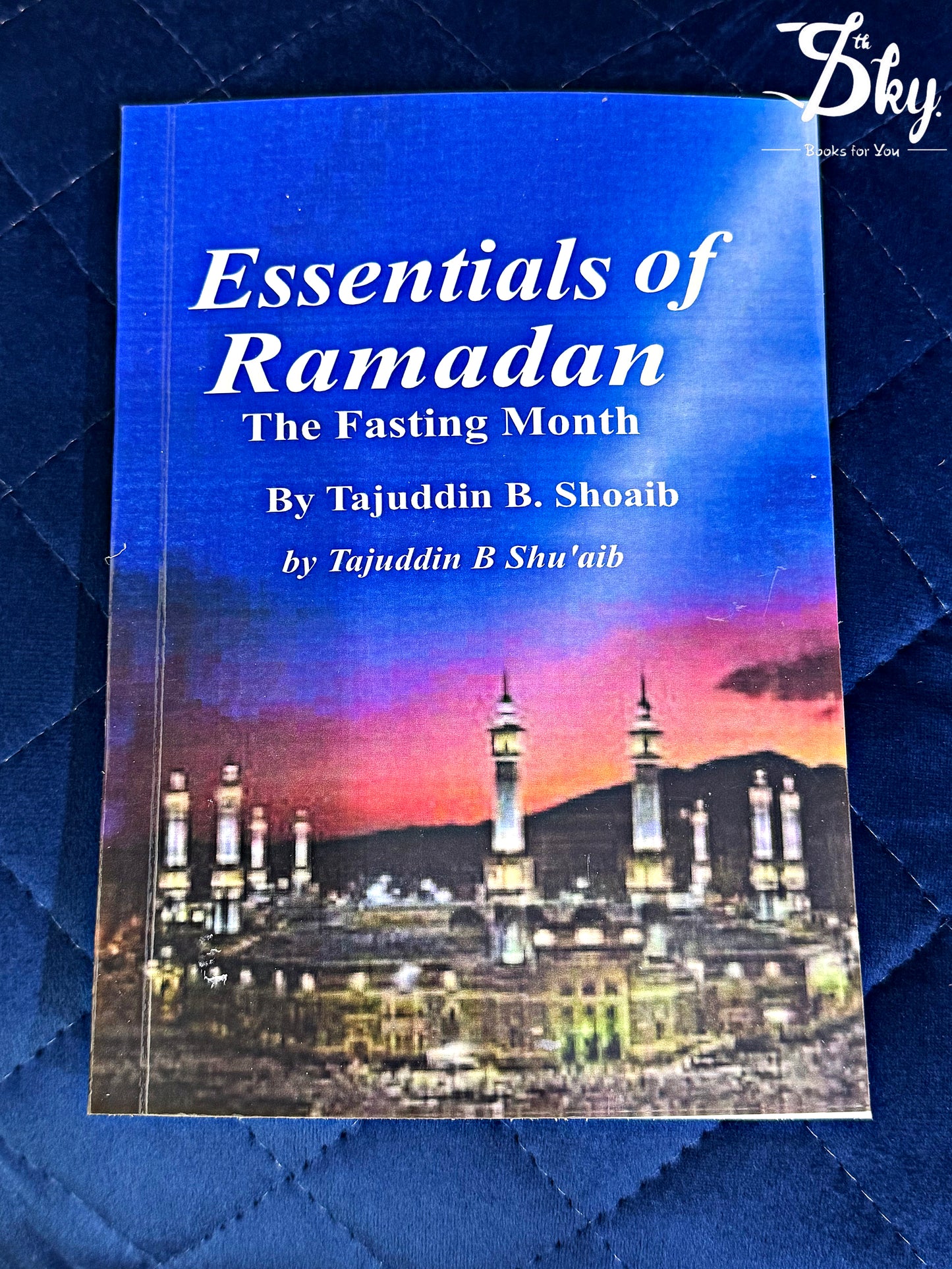 Essentials Of Ramadan