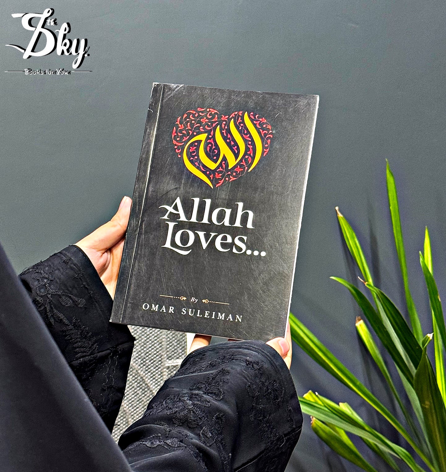 Allah Loves...