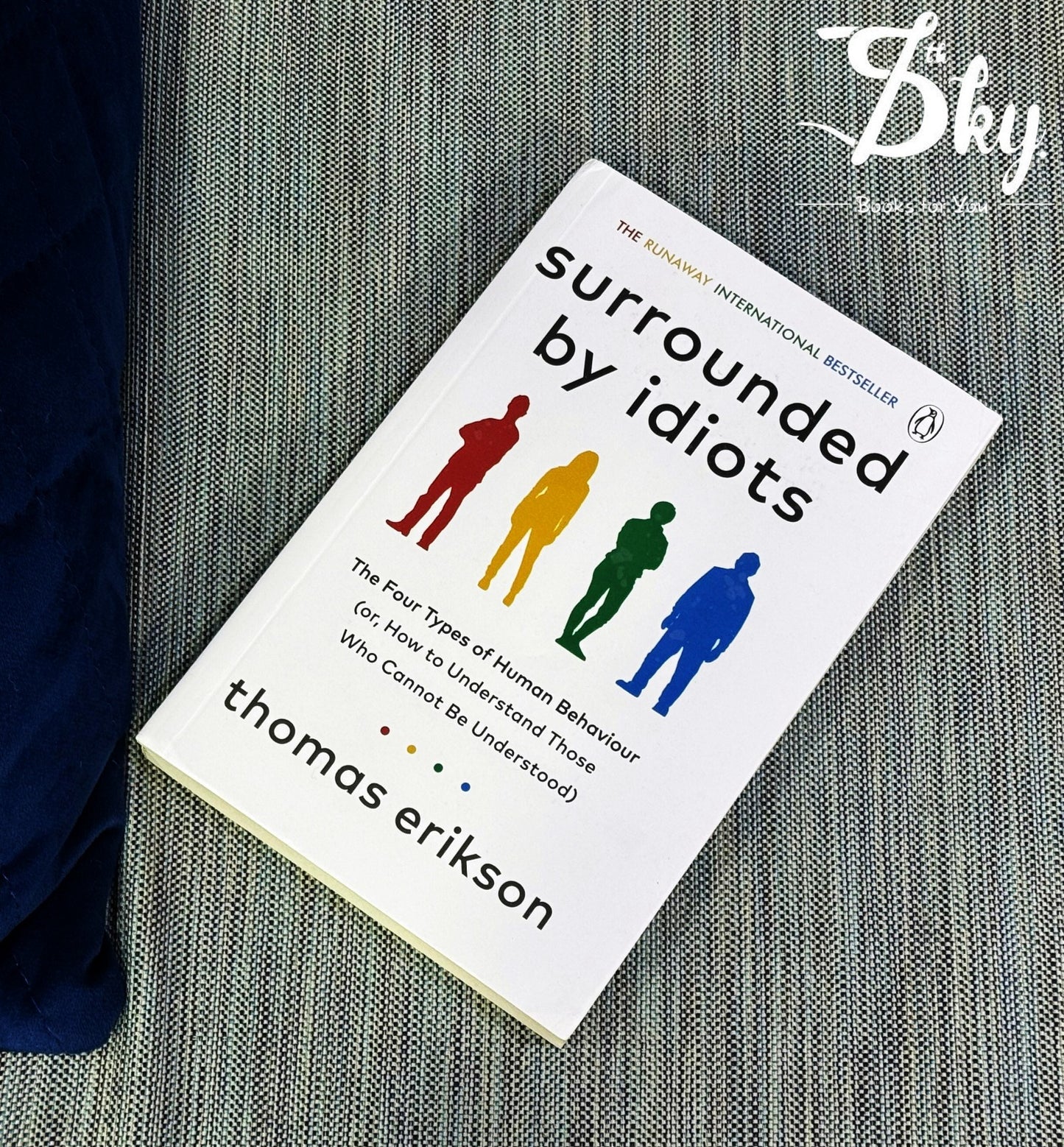 Surrounded by Idiots