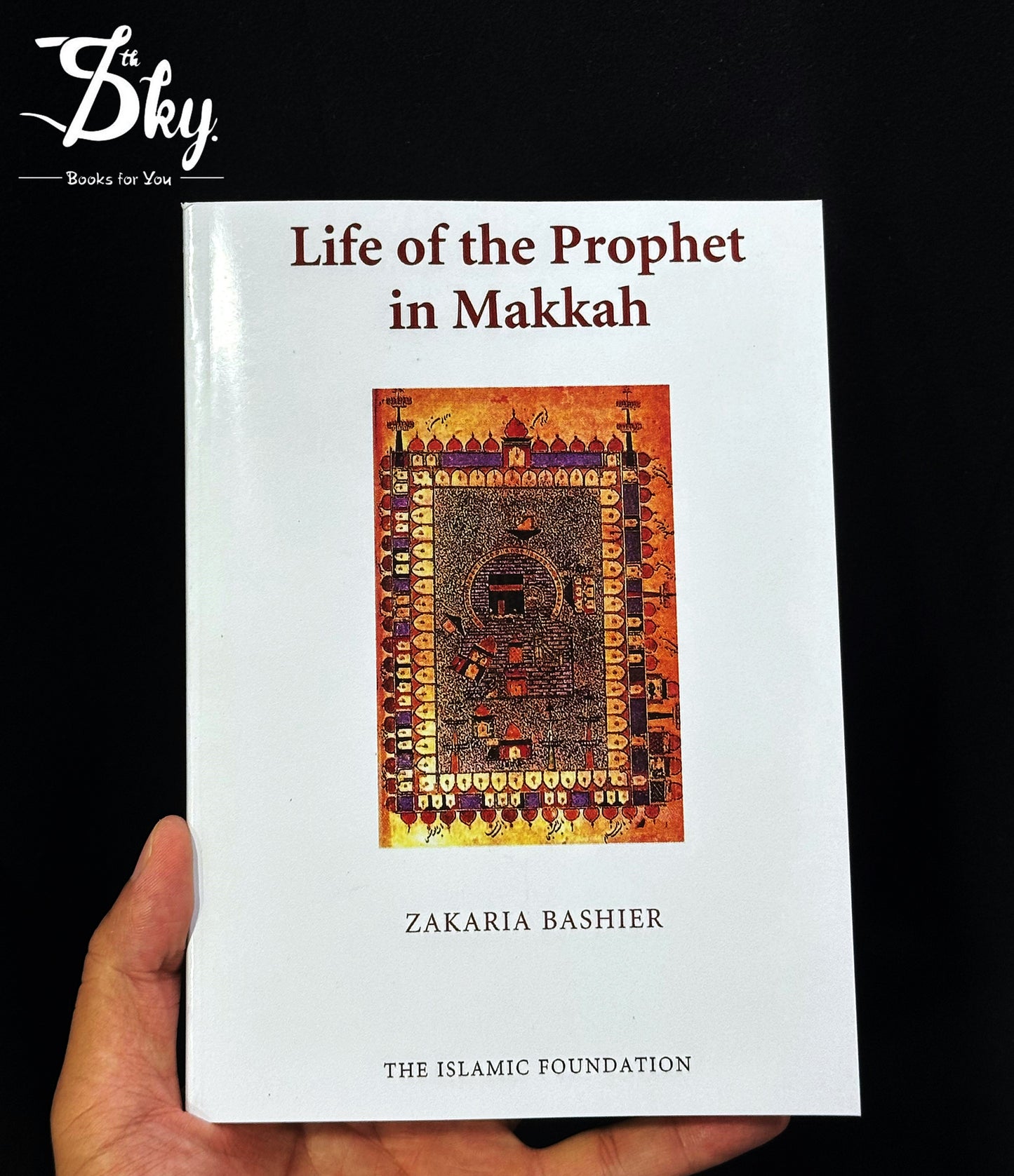 Life Of The Prophet In Makkah
