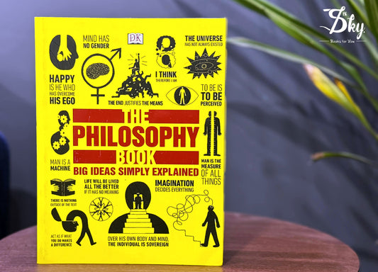 The Philosophy Book: Big Ideas Simply Explained