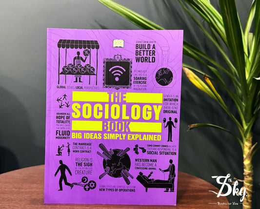 The Sociology Book: Big Ideas Simply Explained