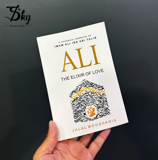 Ali The Elixir Of Love By Jalall Moughania