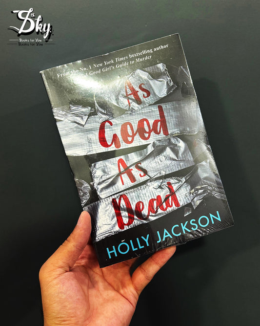 As Good As Dead: A Good Girl’s Guide to Murder Series (Book 3)