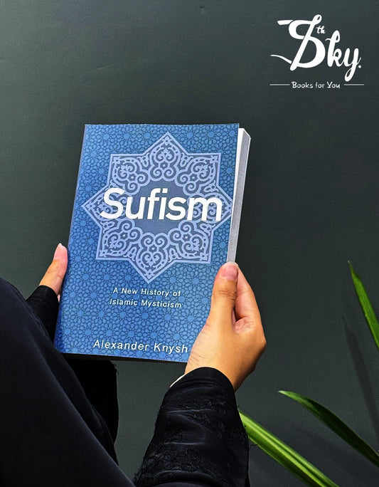 Sufism (A New History Of Islamic Mysticism)