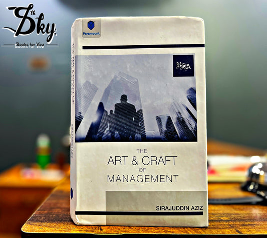 The Art And Craft Of Managment