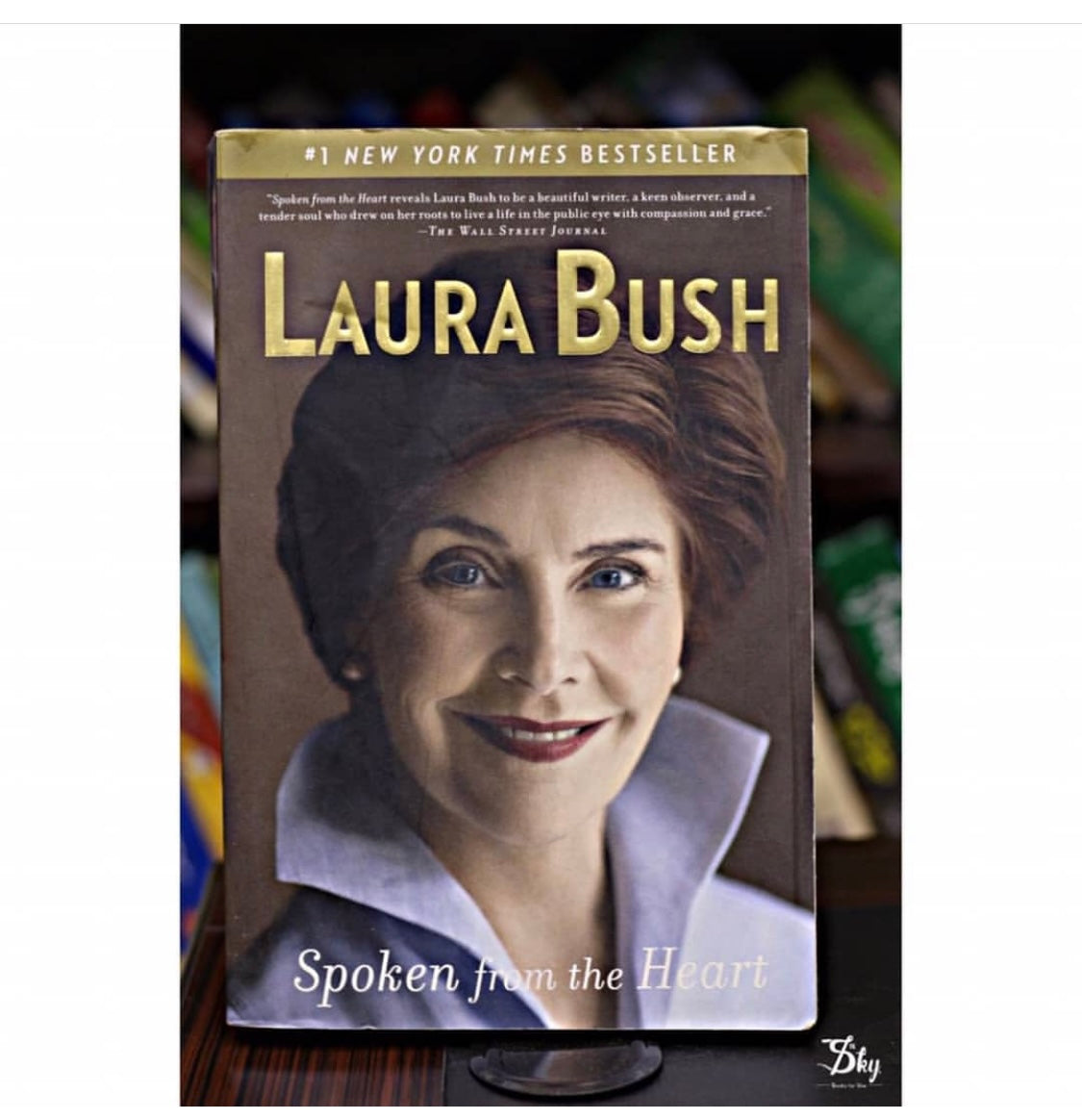 Spoken from the Heart - by Laura Bush