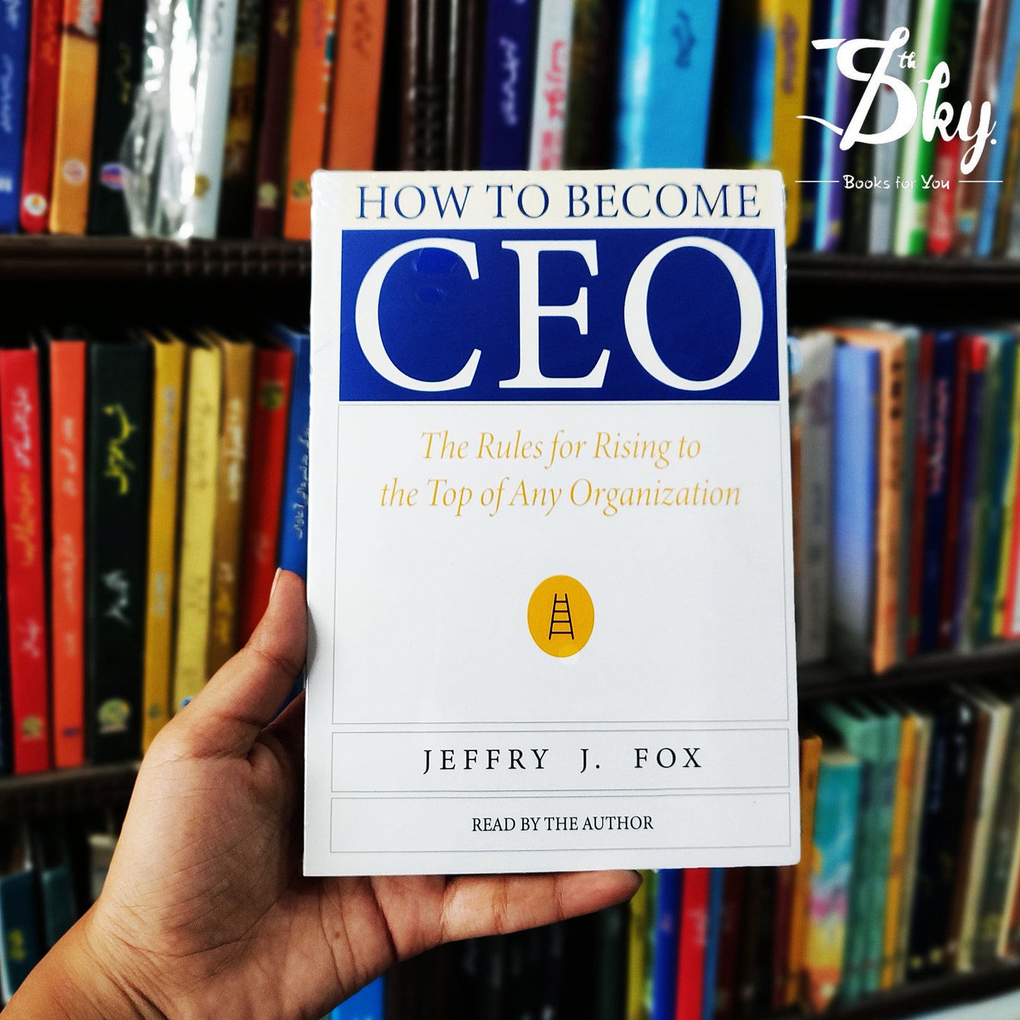 How to Become CEO By Fox Jeffrey J