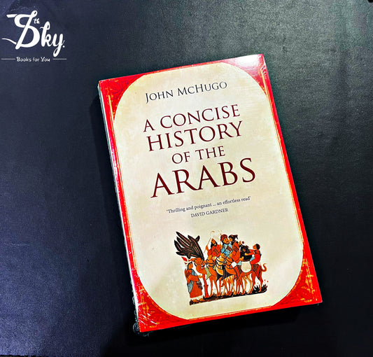 A Concise History Of The Arabs