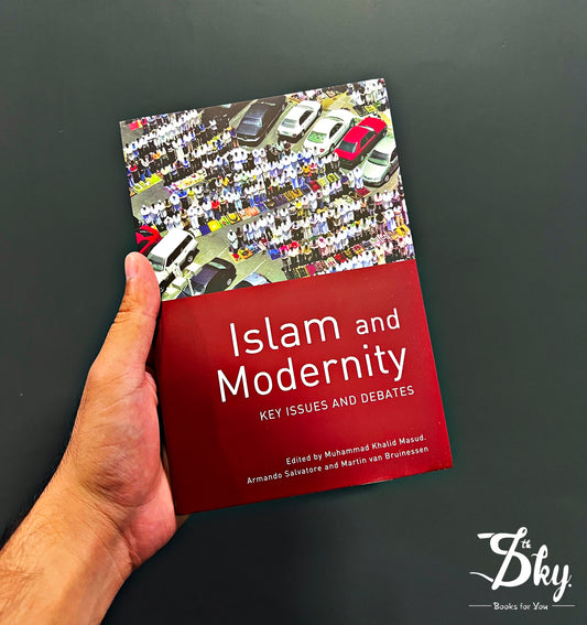 Islam And Modernity(Key Issue And Debated)