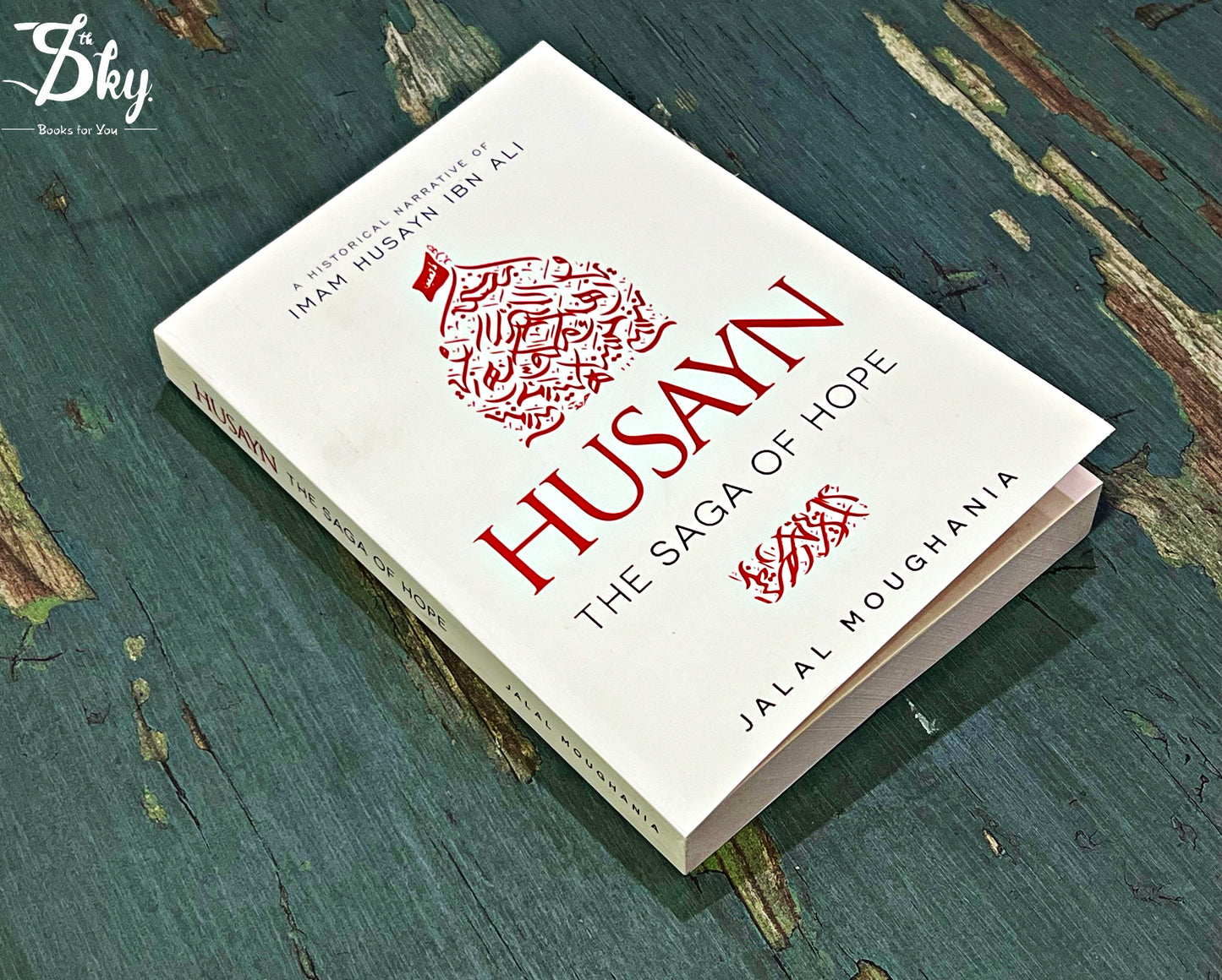 Husayn: The Saga of Hope