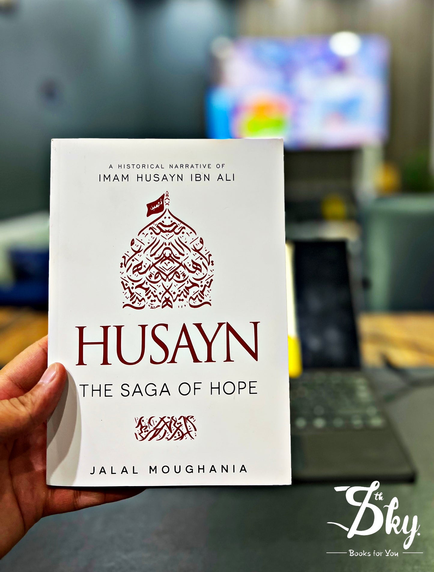 Husayn: The Saga of Hope