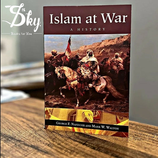 Islam at War: A History