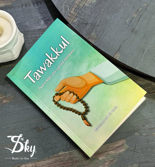 Tawakkul: Trust in Allah's plan and find inner peace