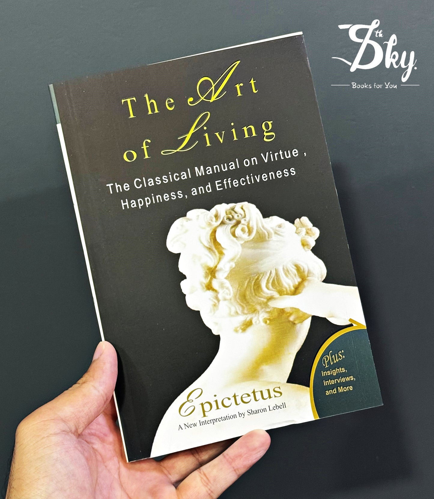 The art of living : the classic manual on virtue, happiness, and effectiveness