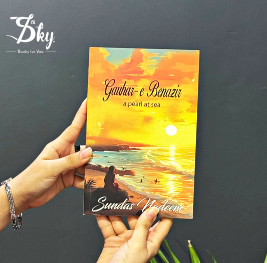 Gauhar-e-Benazir: A Pearl at Sea
