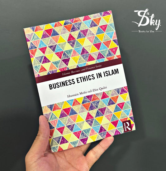 Business Ethics in Islam (Islamic Business and Finance Series)