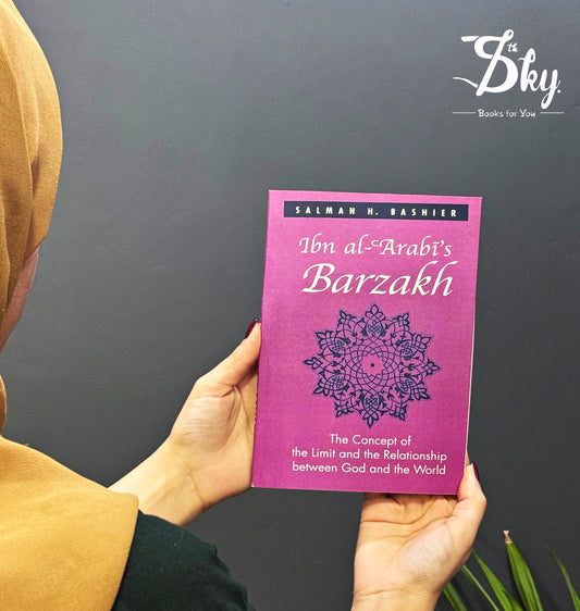 Ibn al-Arabī's Barzakh: The Concept of the Limit and the Relationship between God and the World