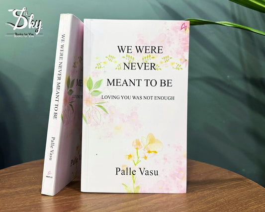 We Were Never Meant To Be: loving you was not enough