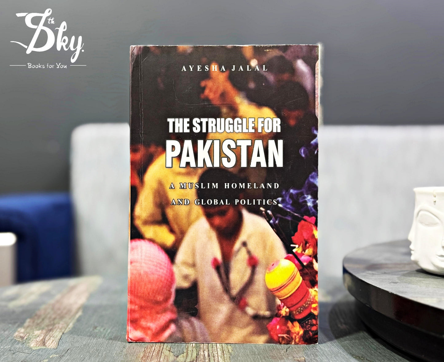 The Struggle for Pakistan