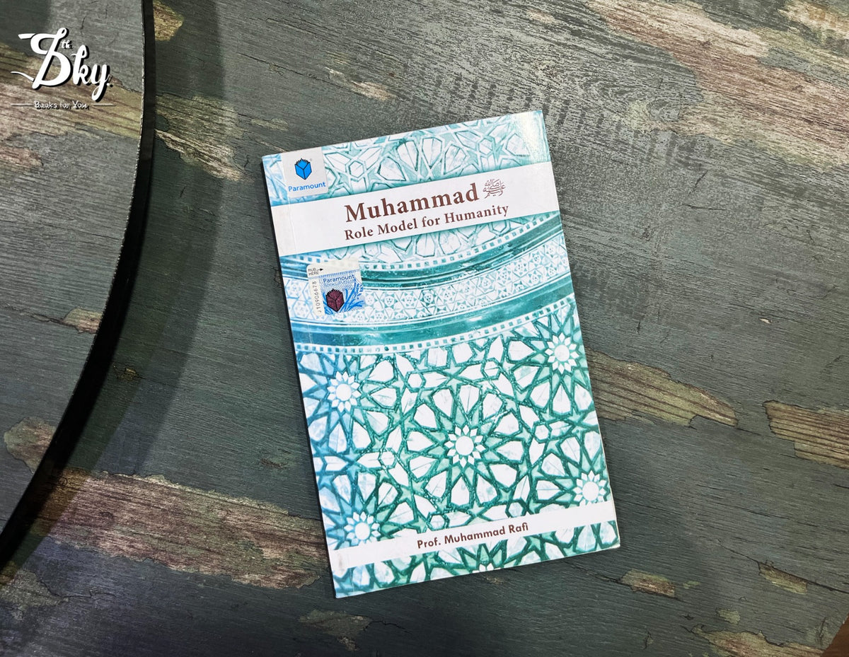 Muhammad S.A.W Role Model For Humanity