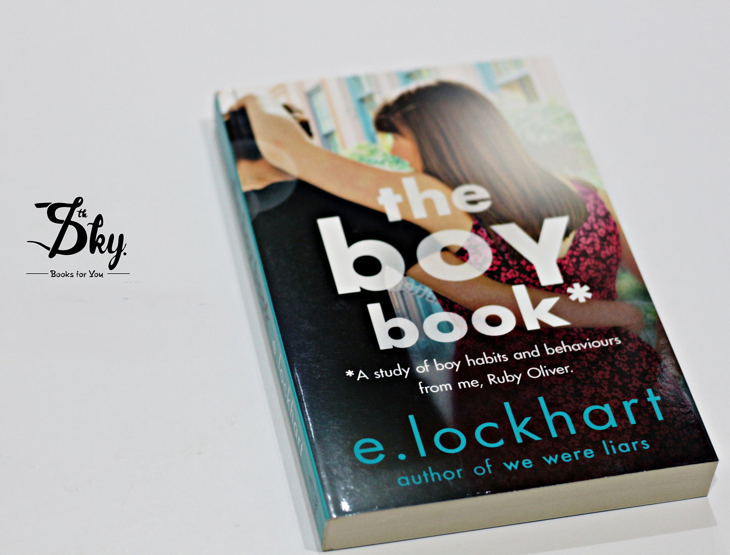 The Boy Book: A Study of Habits and Behaviors From me, Ruby Oliver.
