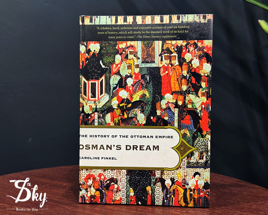 The History Of The Ottoman Empire Osman's Dream