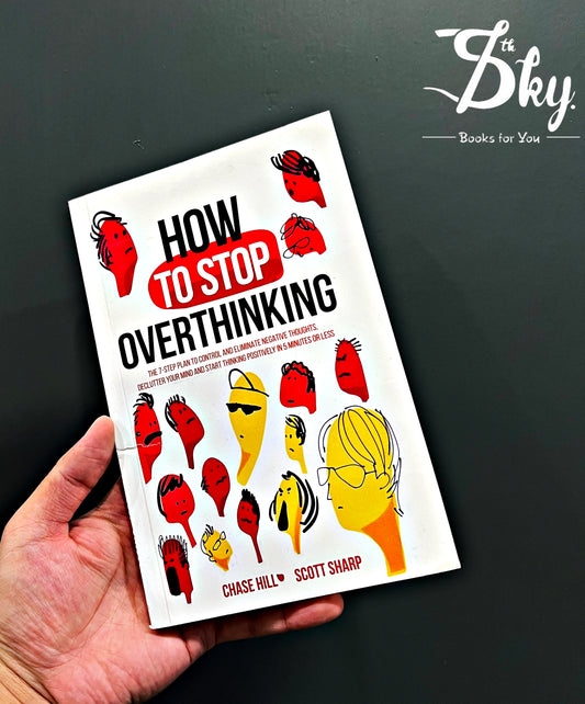 How To Stop Overthinking