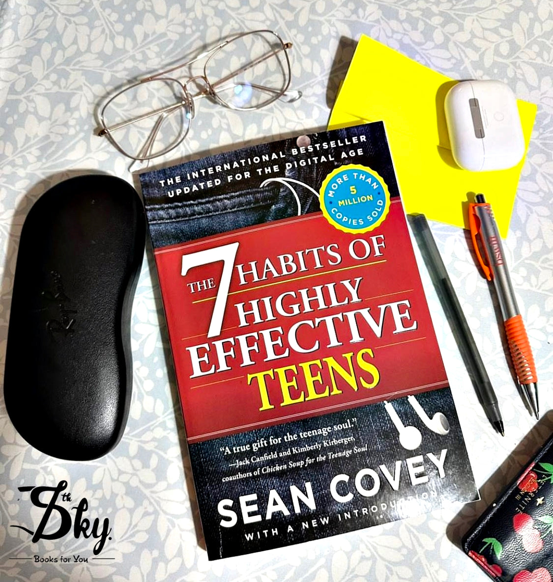 The 7 Habits of Highly Effective Teenagers: The Ultimate Teenage Success Guide